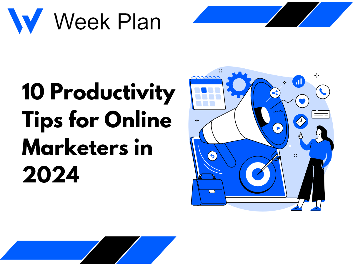 10 Productivity Tips for Online Marketers